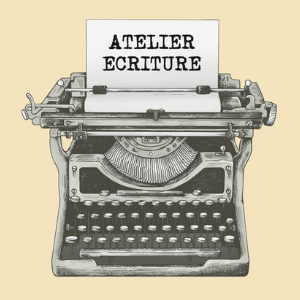 Atelier écriture