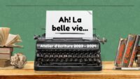 Nouveaux textes de l'atelier d'écriture